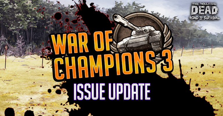 War of Champions 3: Issue Update