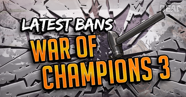 War of Champions 3 – Latest Bans and Account Actioning