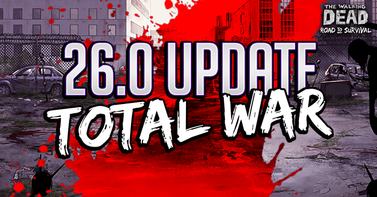 26.0 Update: Total War