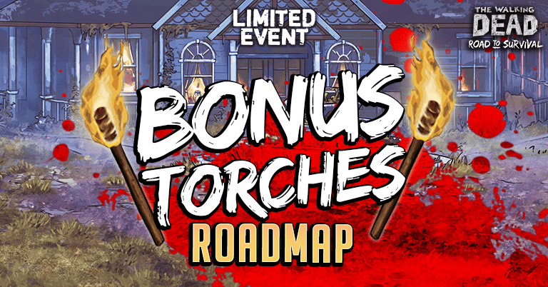 Bonus Torches Roadmap