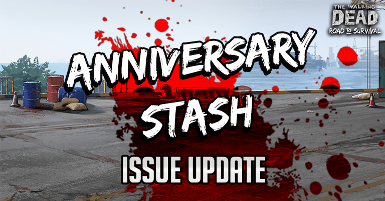 Anniversary Stash Issue Update