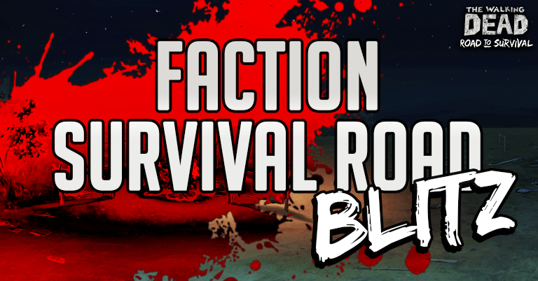 Faction Survival Road Blitz 8/25