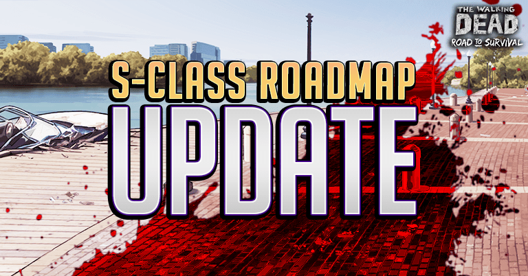 S-Class Roadmap Update