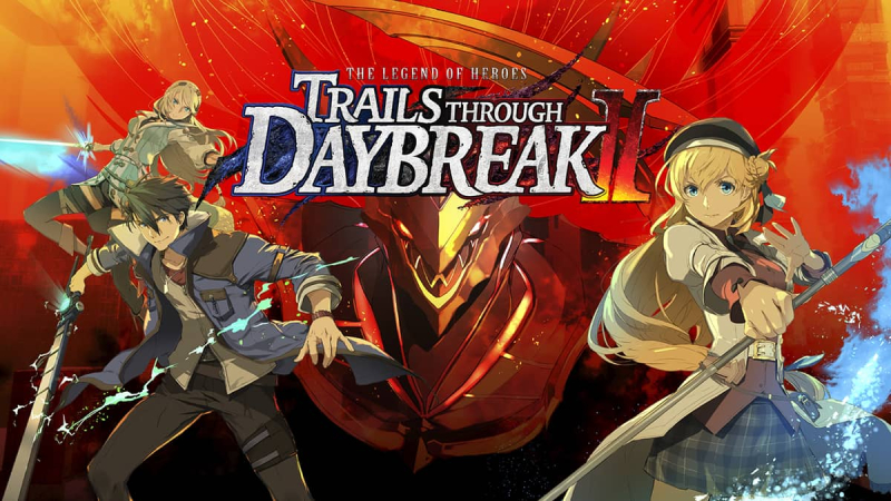 The Legend of Heroes: Trails Through Daybreak 2 дата выхода, время и платформы