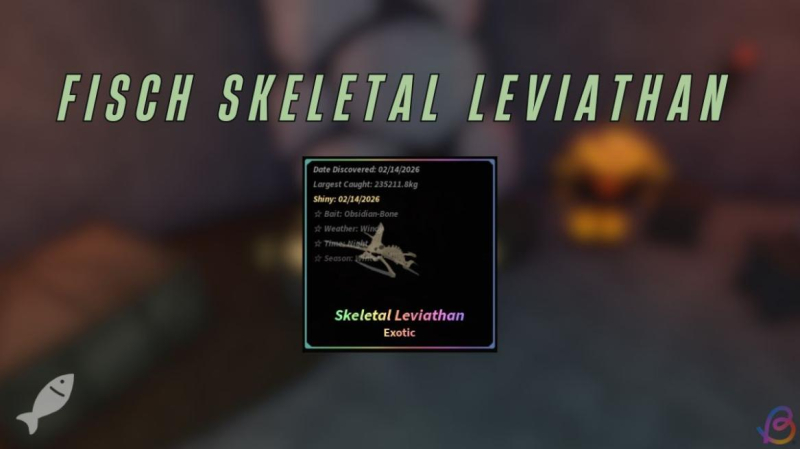 How to Catch Skeletal Leviathan in Fisch