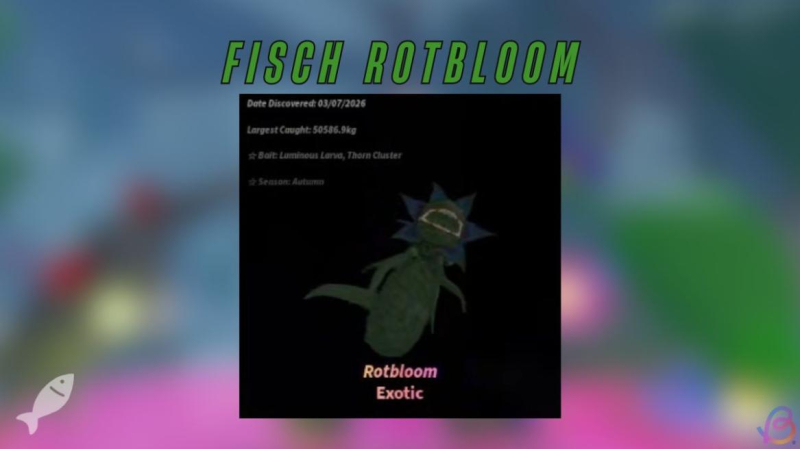 How to Catch Rotbloom in Fisch